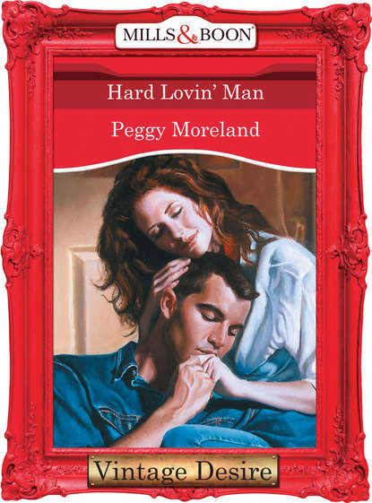 Скачать книгу Hard Lovin' Man