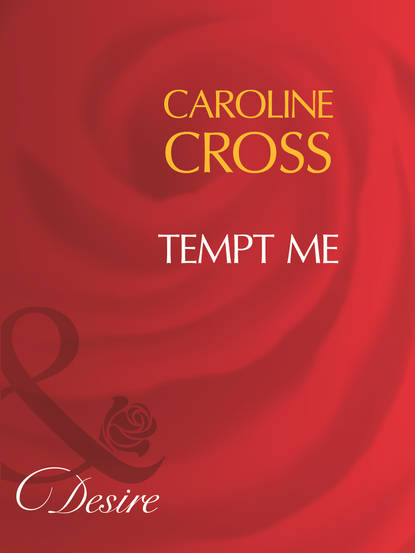 Скачать книгу Tempt Me