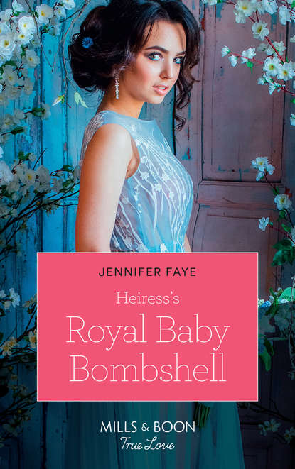 Скачать книгу Heiress's Royal Baby Bombshell