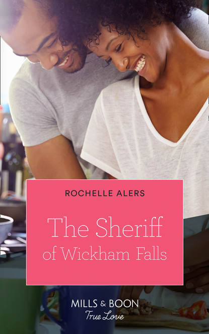 Скачать книгу The Sheriff Of Wickham Falls