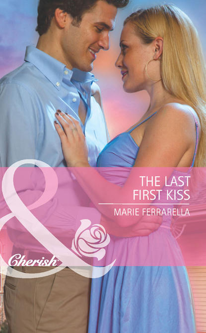 Скачать книгу The Last First Kiss