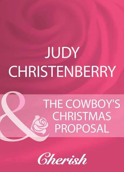 Скачать книгу The Cowboy's Christmas Proposal