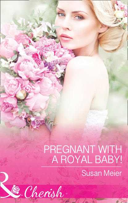 Скачать книгу Pregnant With A Royal Baby!