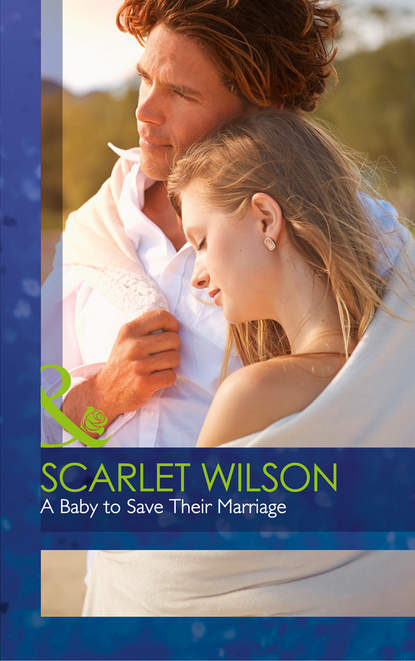 Скачать книгу A Baby To Save Their Marriage