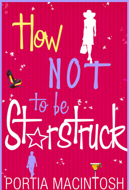 Скачать книгу How Not To Be Starstruck