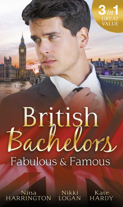 Скачать книгу British Bachelors: Fabulous and Famous: The Secret Ingredient / How to Get Over Your Ex / Behind the Film Star's Smile