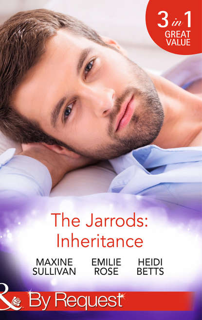 Скачать книгу The Jarrods: Inheritance: Taming Her Billionaire Boss