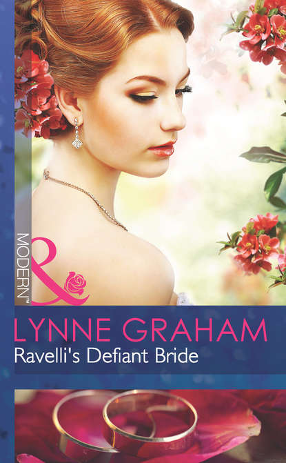 Скачать книгу Ravelli's Defiant Bride