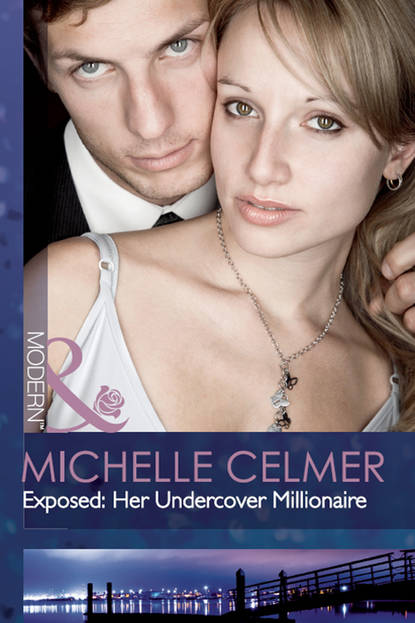 Скачать книгу Exposed: Her Undercover Millionaire