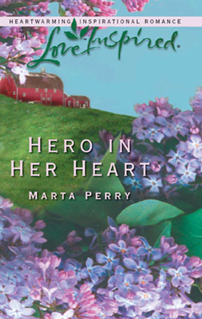 Скачать книгу Hero in Her Heart