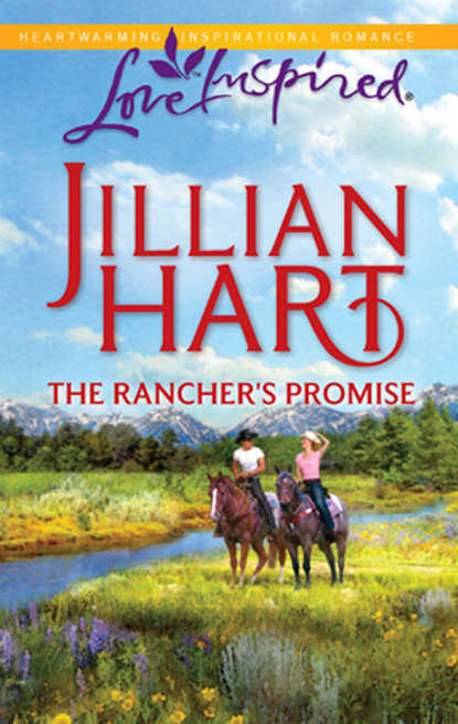 Скачать книгу The Rancher's Promise