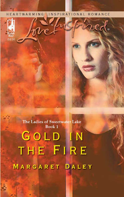 Скачать книгу Gold in the Fire