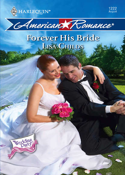 Скачать книгу Forever His Bride