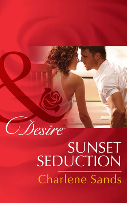 Скачать книгу Sunset Seduction