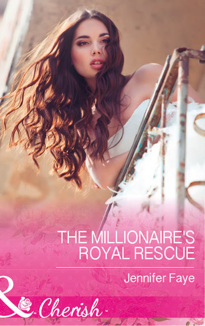 Скачать книгу The Millionaire's Royal Rescue