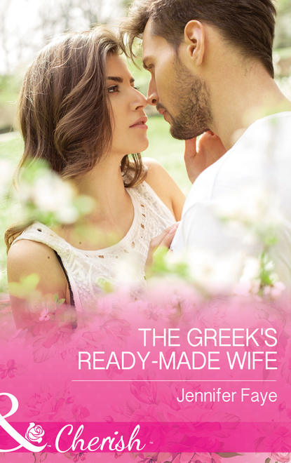 Скачать книгу The Greek's Ready-Made Wife