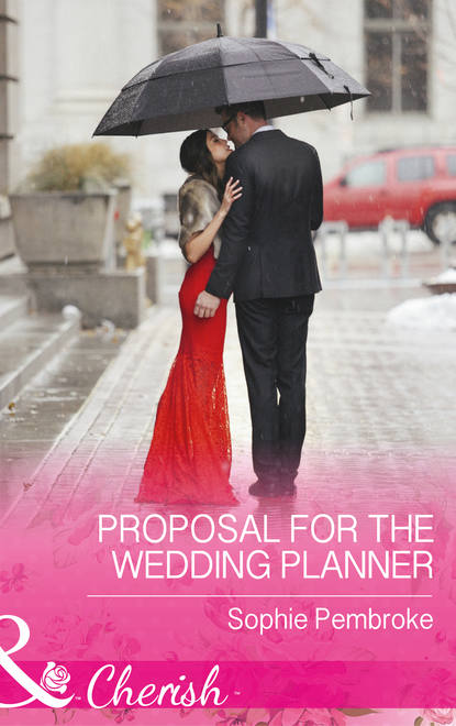 Скачать книгу Proposal For The Wedding Planner