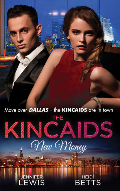 Скачать книгу The Kincaids: New Money: Behind Boardroom Doors