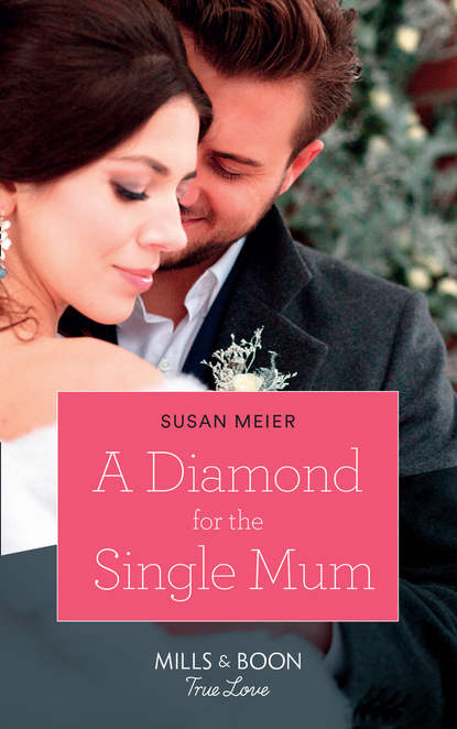 Скачать книгу A Diamond For The Single Mum