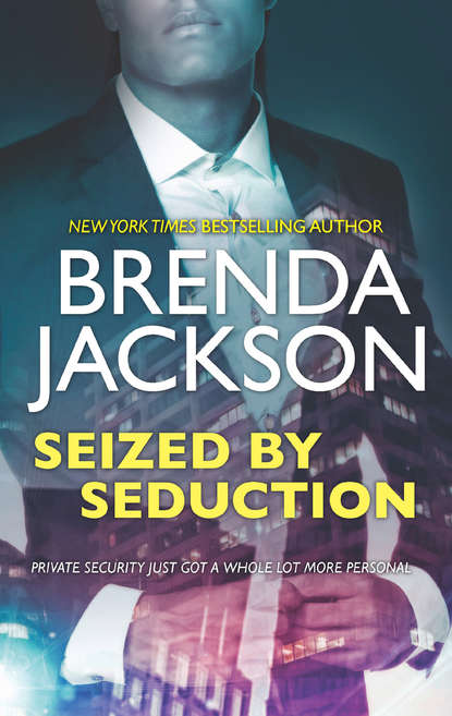 Скачать книгу Seized By Seduction