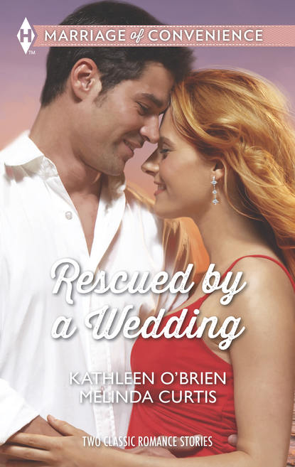Скачать книгу Rescued by a Wedding: Texas Wedding / A Marriage Between Friends