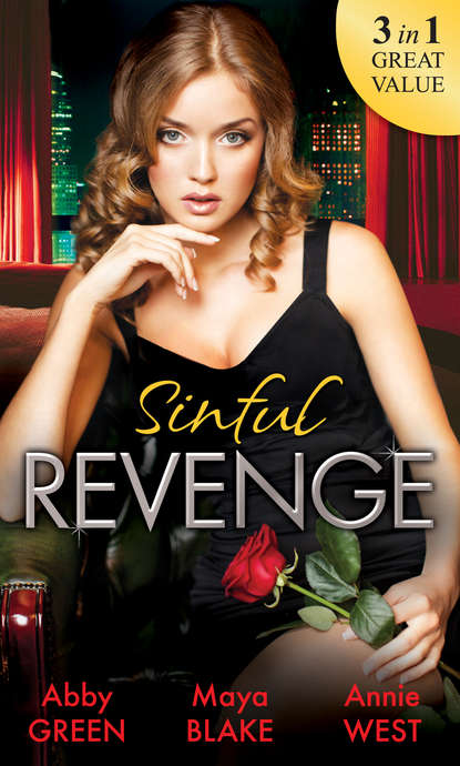 Скачать книгу Sinful Revenge: Exquisite Revenge / The Sinful Art of Revenge / Undone by His Touch