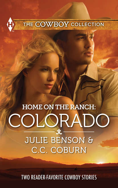 Скачать книгу Home on the Ranch: Colorado: Big City Cowboy / Colorado Cowboy