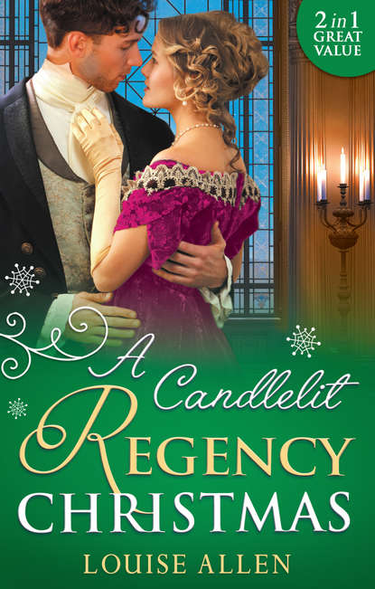 Скачать книгу A Candlelit Regency Christmas: His Housekeeper's Christmas Wish