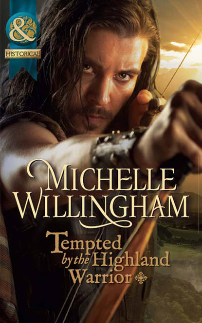 Скачать книгу Tempted by the Highland Warrior
