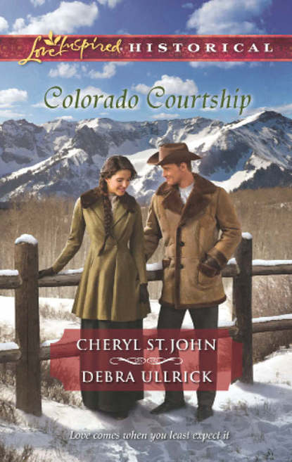 Скачать книгу Colorado Courtship: Winter of Dreams / The Rancher's Sweetheart