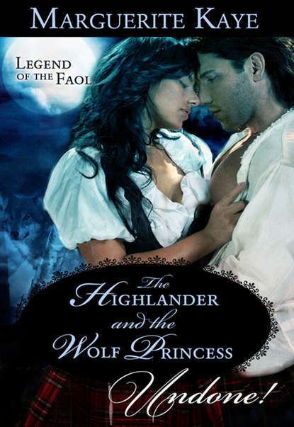 Скачать книгу The Highlander And The Wolf Princess