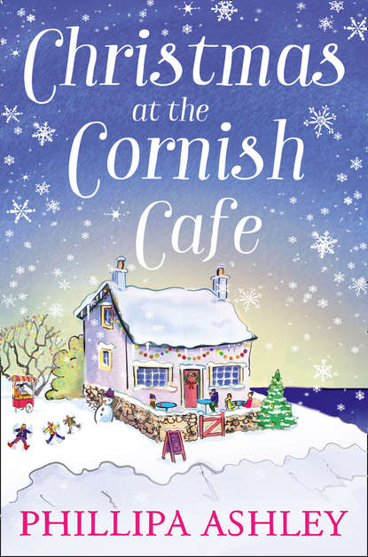 Скачать книгу Christmas at the Cornish Café: A heart-warming holiday read for fans of Poldark
