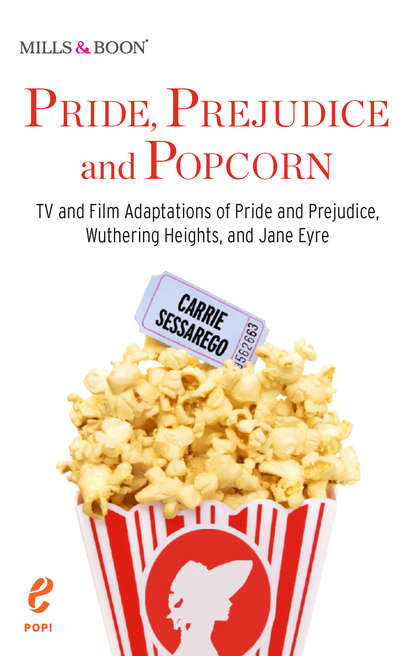 Скачать книгу Pride, Prejudice and Popcorn