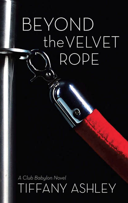 Скачать книгу Beyond the Velvet Rope
