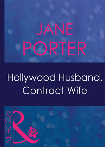 Скачать книгу Hollywood Husband, Contract Wife