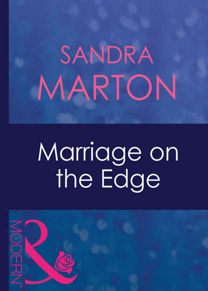 Скачать книгу Marriage On The Edge