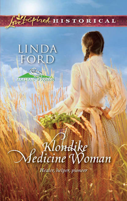 Скачать книгу Klondike Medicine Woman