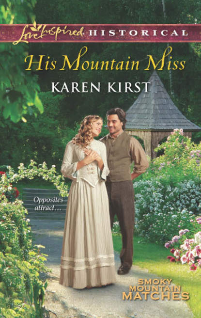 Скачать книгу His Mountain Miss
