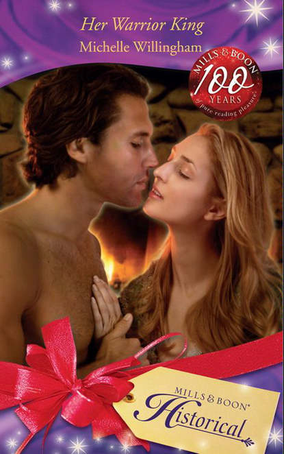 Скачать книгу Her Warrior King