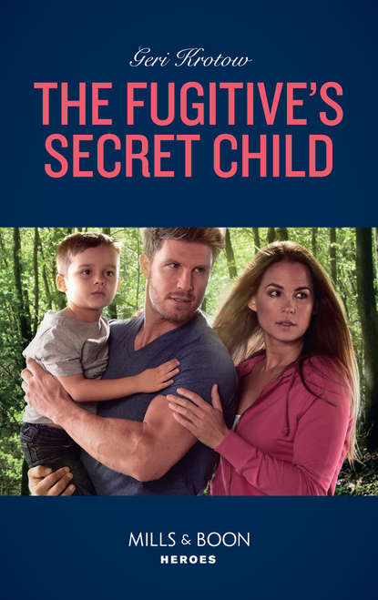Скачать книгу The Fugitive's Secret Child