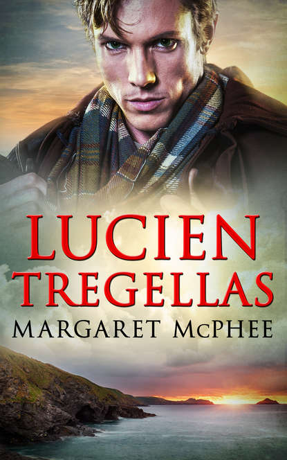 Скачать книгу Lucien Tregellas