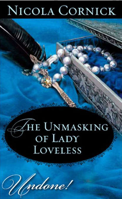 Скачать книгу The Unmasking of Lady Loveless