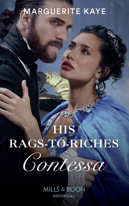 Скачать книгу His Rags-To-Riches Contessa