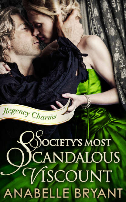 Скачать книгу Society's Most Scandalous Viscount