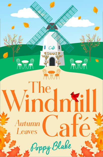 Скачать книгу The Windmill Café: Autumn Leaves