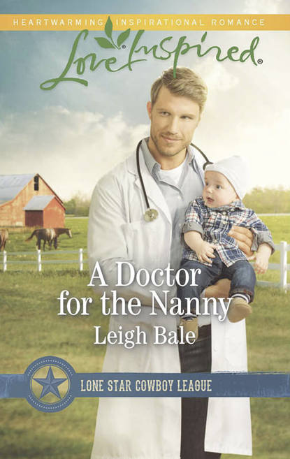 Скачать книгу A Doctor For The Nanny