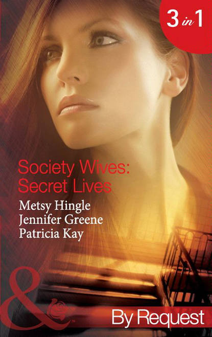 Скачать книгу Society Wives: Secret Lives: The Rags-To-Riches Wife