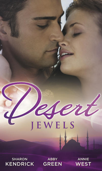 Скачать книгу Desert Jewels: The Sheikh's Undoing / The Sultan's Choice / Girl in the Bedouin Tent