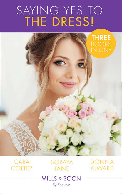 Скачать книгу Saying Yes To The Dress!: The Wedding Planner's Big Day / Married for Their Miracle Baby / The Cowboy's Convenient Bride