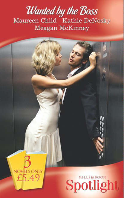 Скачать книгу Wanted by the Boss: Sleeping with the  Boss / Cowboy  Boss / Billionaire Boss
